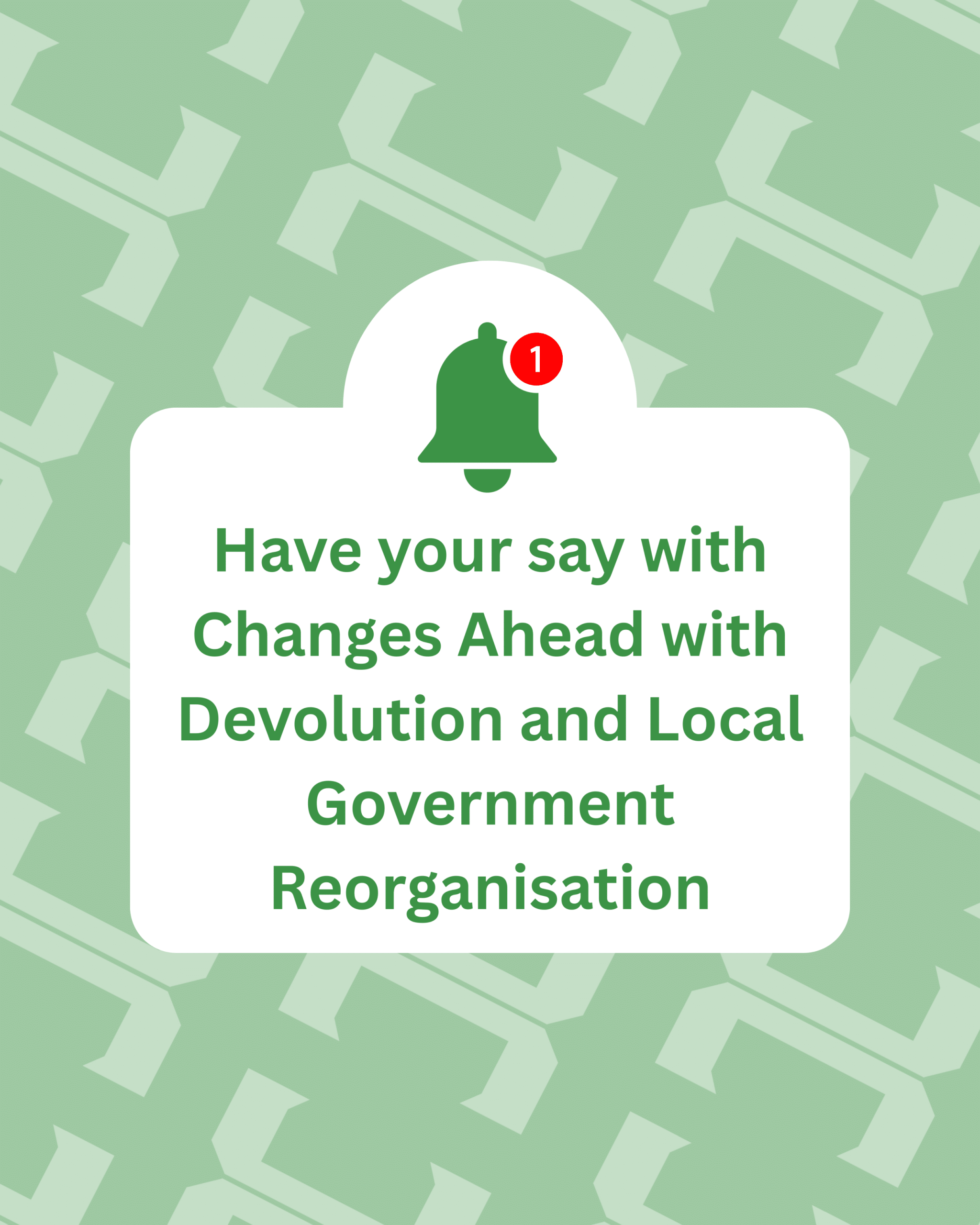 Changes Ahead with Devolution and Local Government Reorganisation